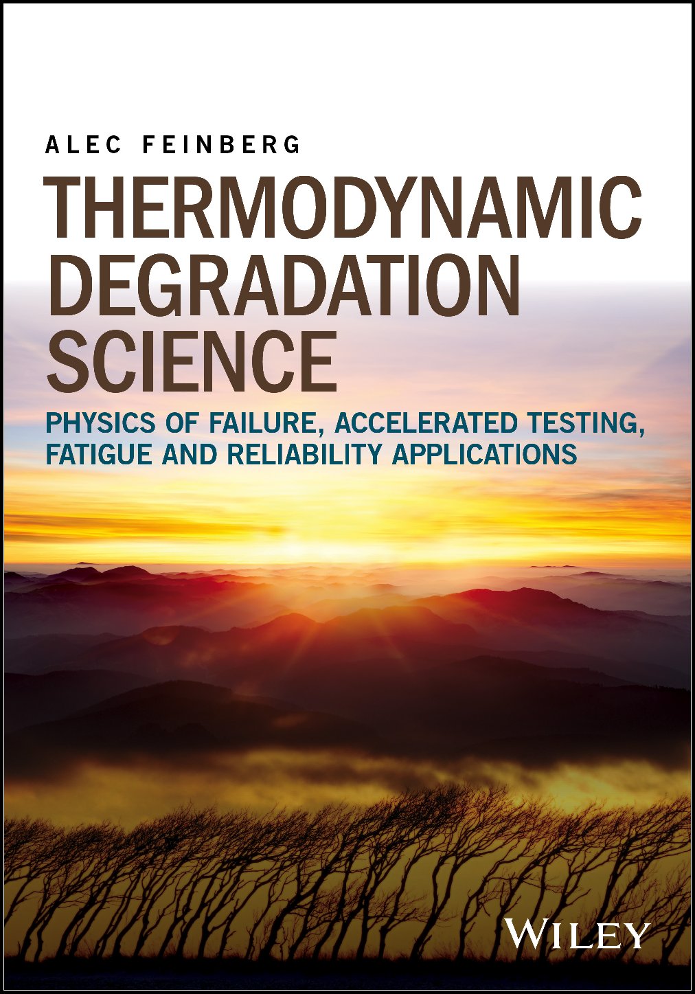 Thermodynamic Degradation Science